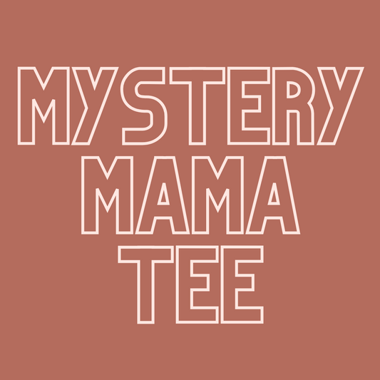Mystery Mama Tee